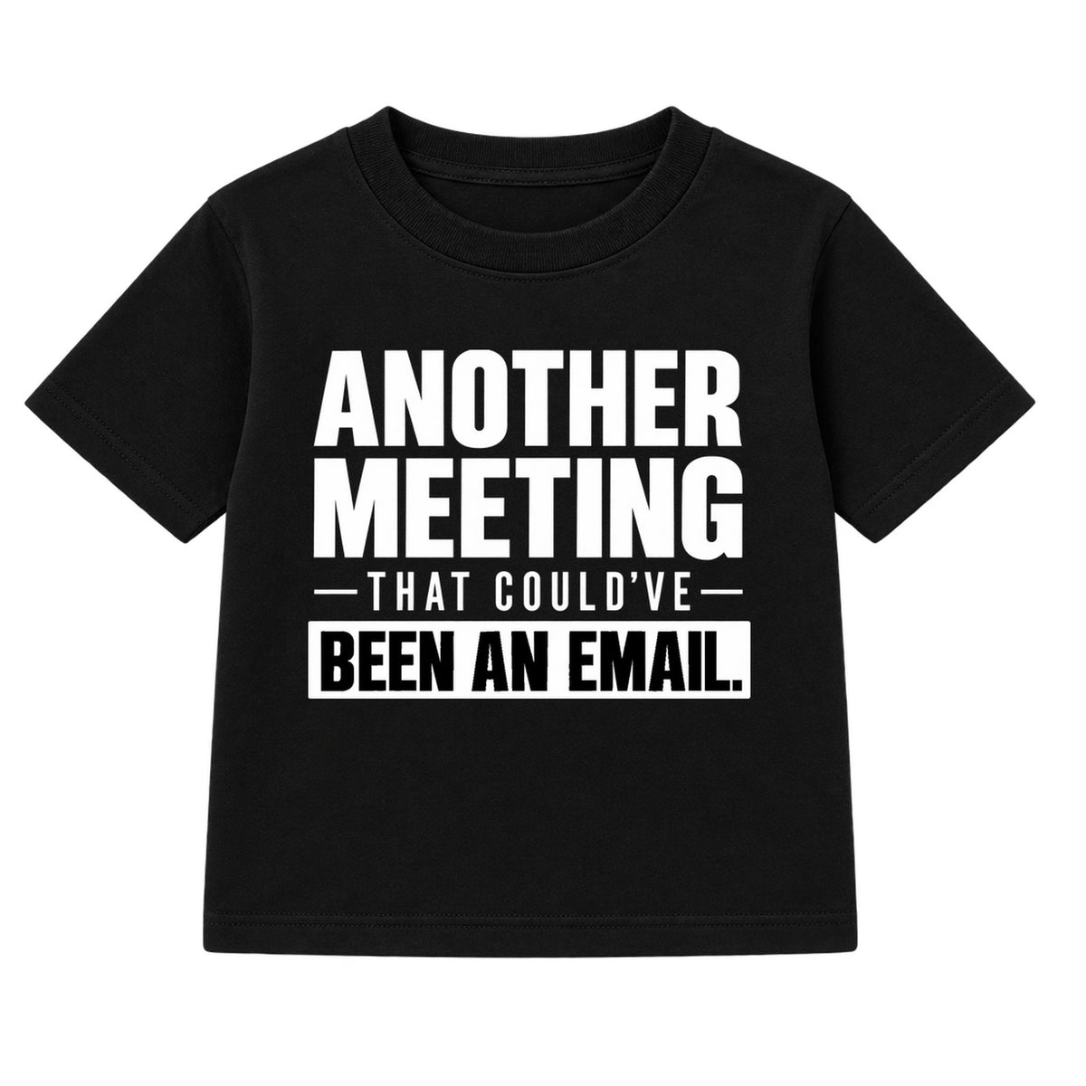 Could've Been An Email adult slogan t-shirt - Black