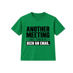 Could've Been An Email adult slogan t-shirt - Green