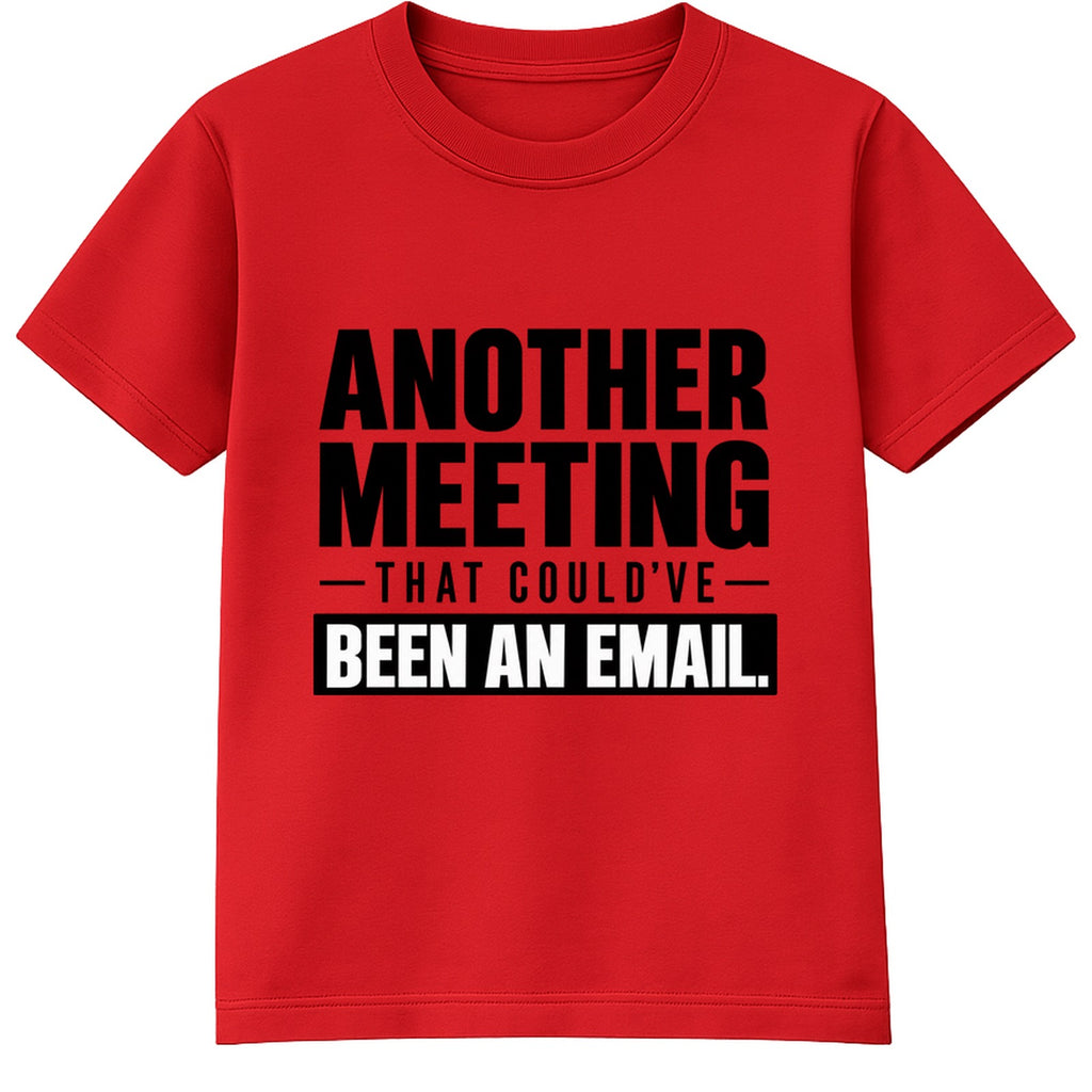 Could've Been An Email adult slogan t-shirt - Red