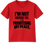 Prioritising My Peace adult slogan t-shirt - Red