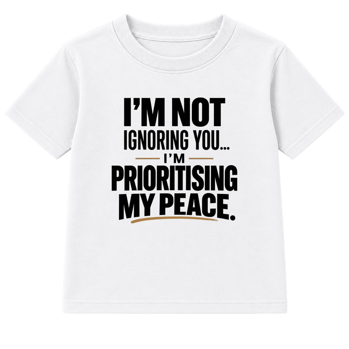 Prioritising My Peace adult slogan t-shirt - White