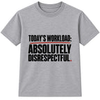 Absolutely Disrespectful adult slogan t-shirt - Heather Grey