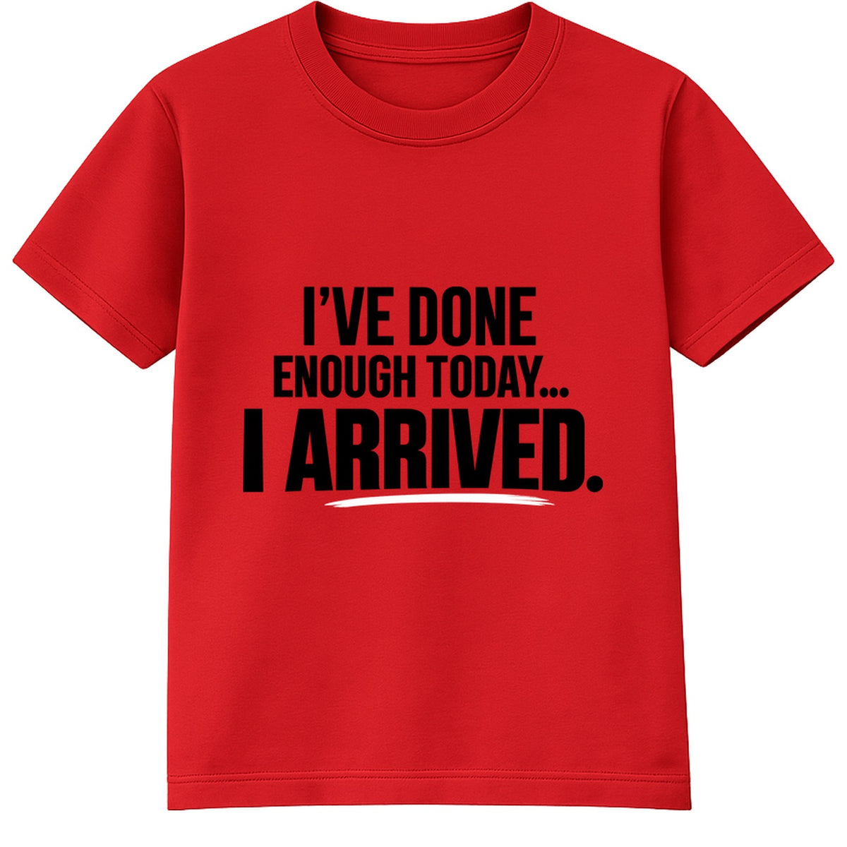 I Arrived adult slogan t-shirt - Red