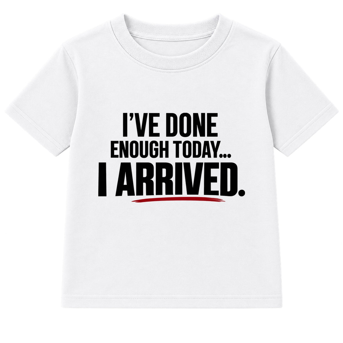I Arrived adult slogan t-shirt - White