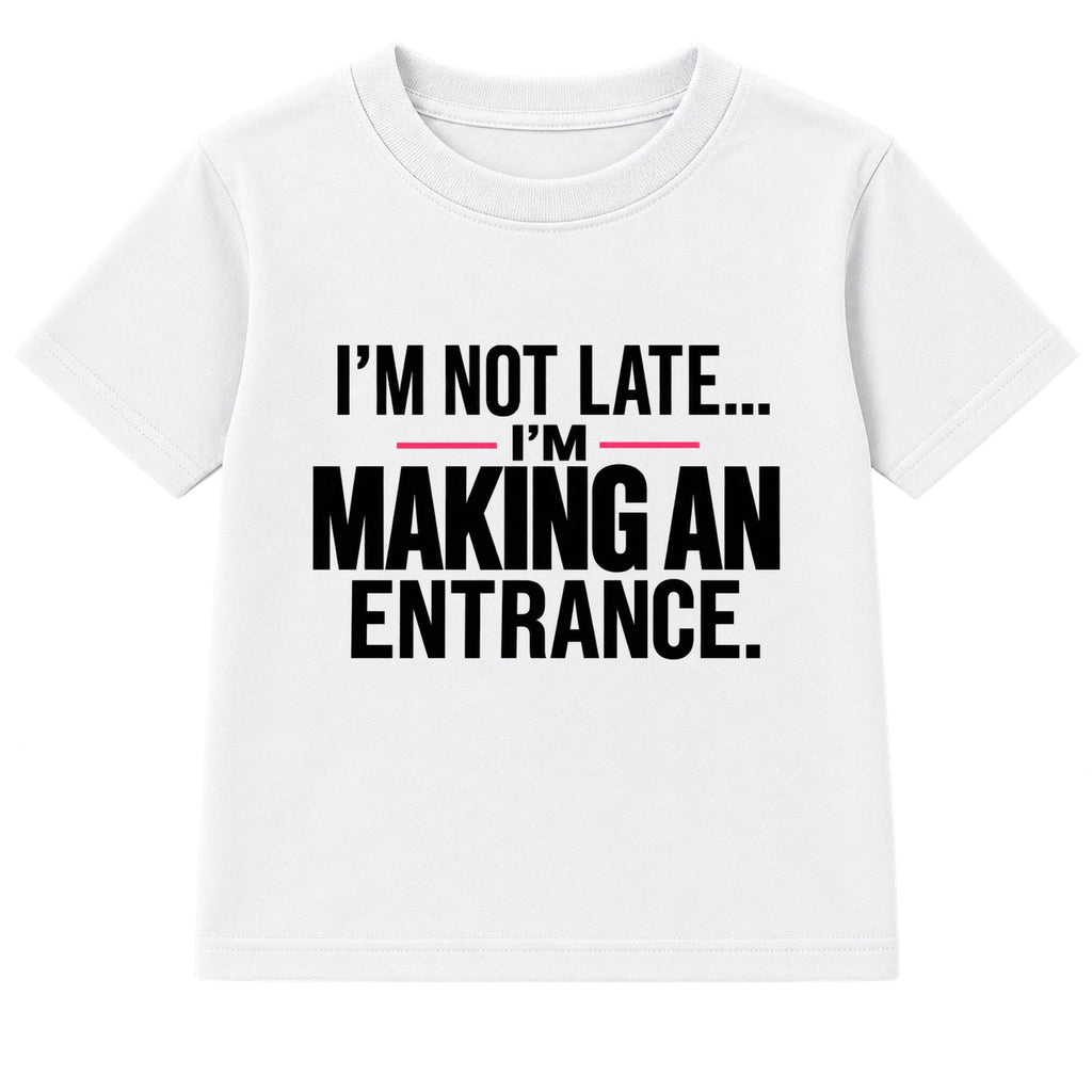 Making An Entrance adult slogan t-shirt - White