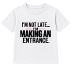 Making An Entrance adult slogan t-shirt - White