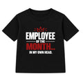 Employee Of The Month adult slogan t-shirt - Black