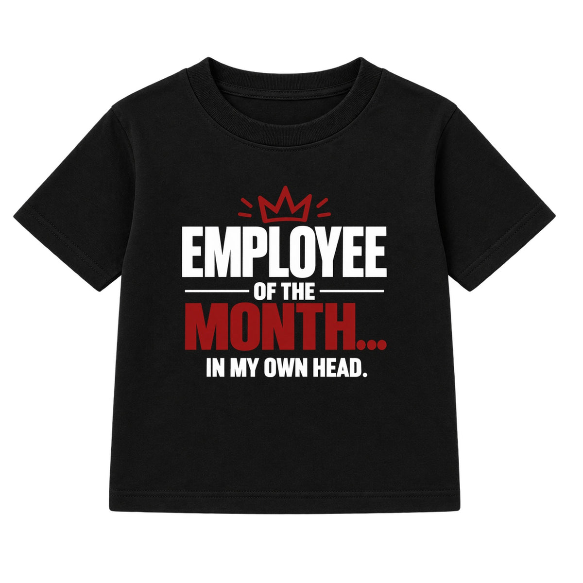 Employee Of The Month adult slogan t-shirt - Black