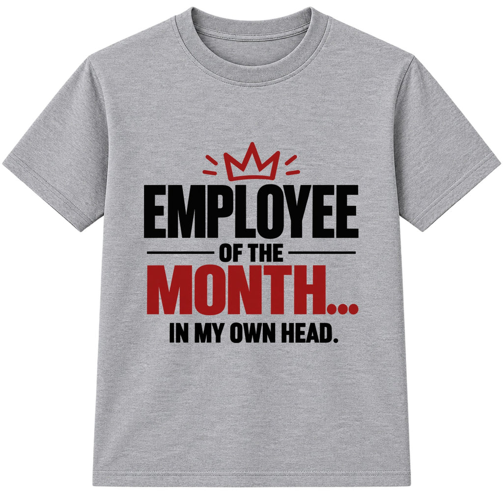 Employee Of The Month adult slogan t-shirt - Heather Grey