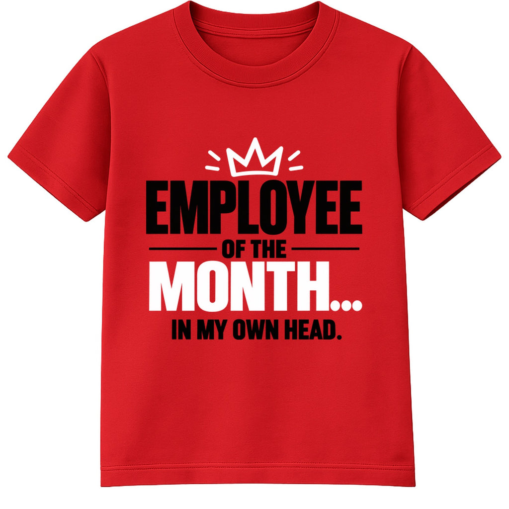 Employee Of The Month adult slogan t-shirt - Red