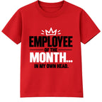 Employee Of The Month adult slogan t-shirt - Red