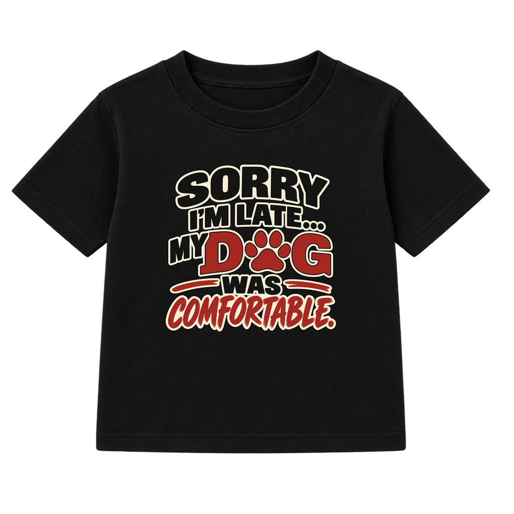 My Dog Was Comfortable adult slogan t-shirt - Black