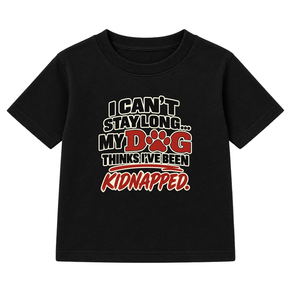 My Dog Thinks I've Been Kidnapped adult slogan t-shirt - Black