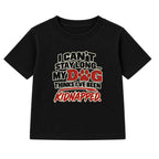 My Dog Thinks I've Been Kidnapped adult slogan t-shirt - Black