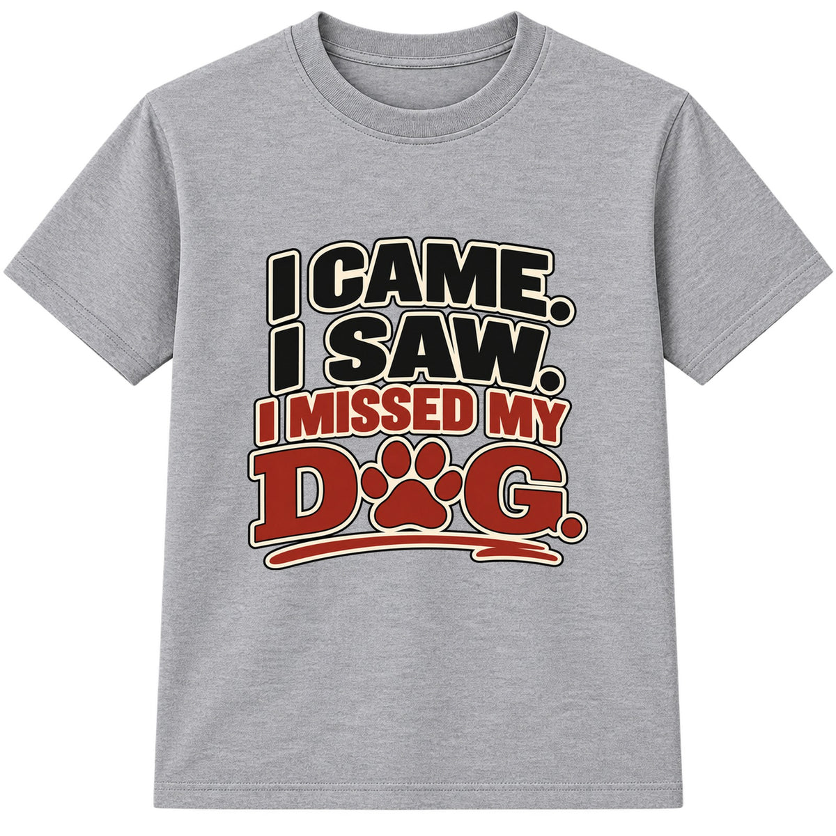 I Missed My Dog adult slogan t-shirt - Heather Grey