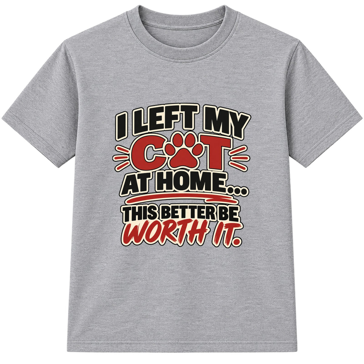 Left My Cat At Home adult slogan t-shirt - Heather Grey