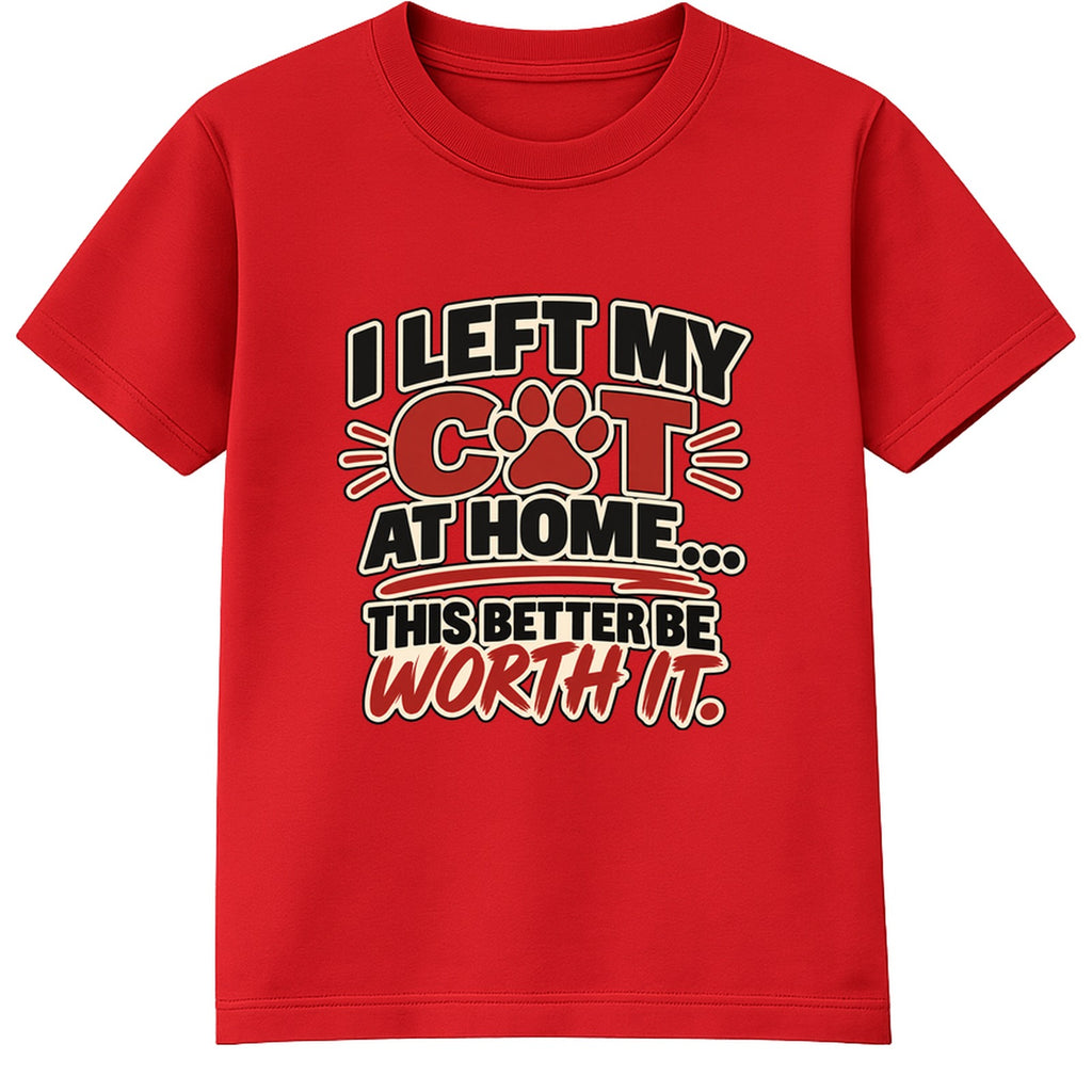 Left My Cat At Home adult slogan t-shirt - Red