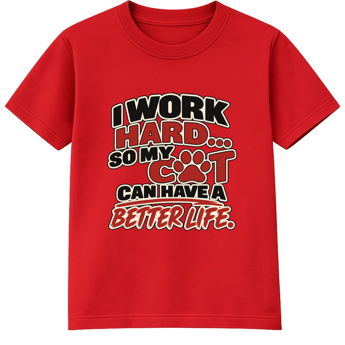 Work Hard For My Cat adult slogan t-shirt - Red