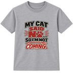 My Cat Said No adult slogan t-shirt - Heather Grey