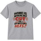 Home Is Where My Cat Is adult slogan t-shirt - Heather Grey