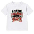 I Missed My Cat adult slogan t-shirt - White