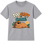 Too Capy To Care adult slogan t-shirt - Heather Grey