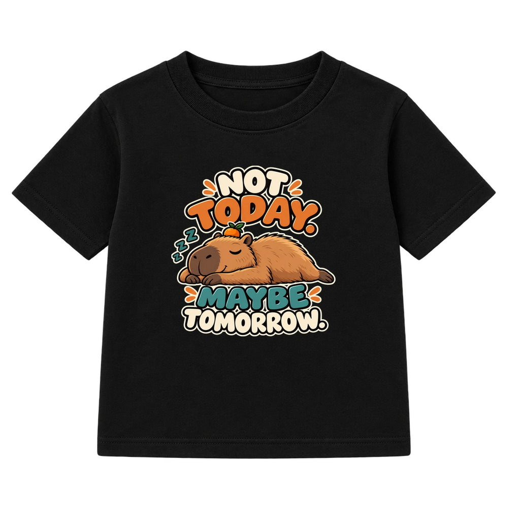 Not Today Maybe Tomorrow adult slogan t-shirt - Black