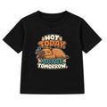 Not Today Maybe Tomorrow adult slogan t-shirt - Black