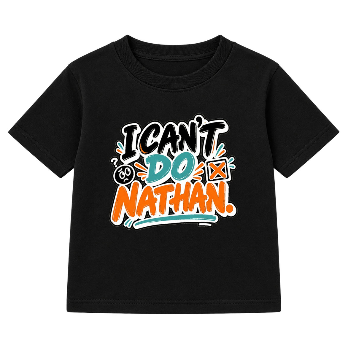 I Can't Do Nathan adult slogan t-shirt - Black