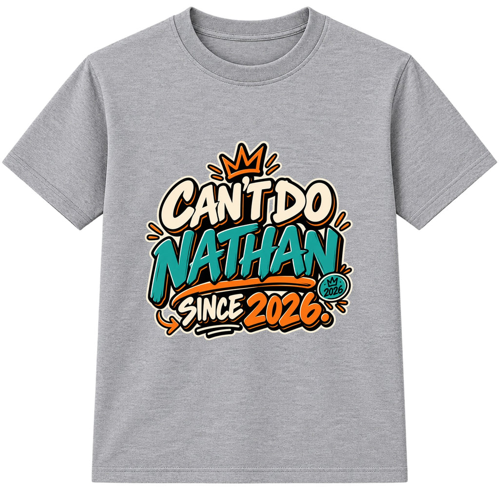 Can't Do Nathan Since 2026 adult slogan t-shirt - Heather Grey