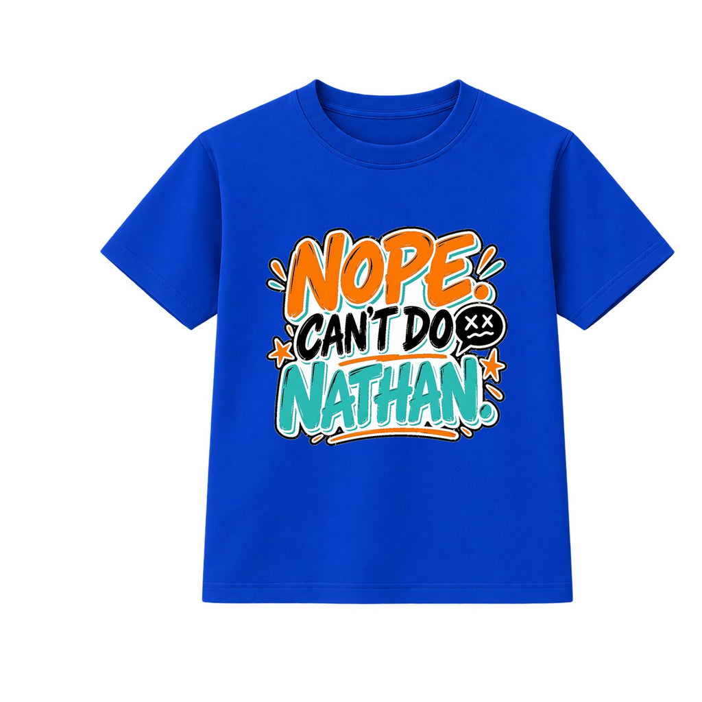 Nope Can't Do Nathan adult slogan t-shirt - Blue
