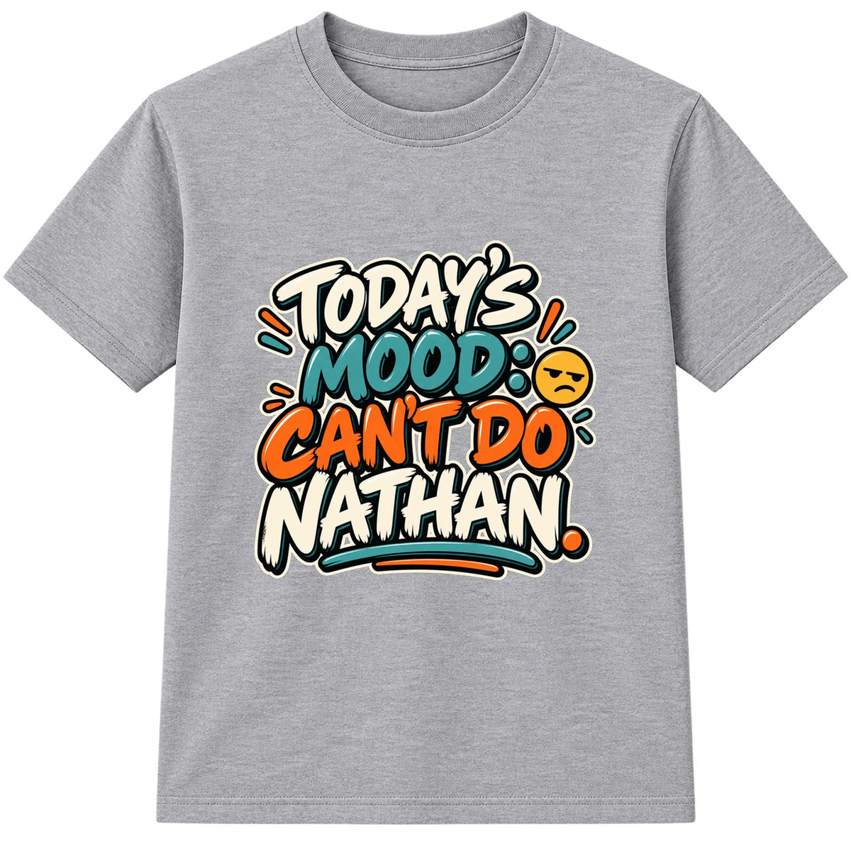 Today's Mood Can't Do Nathan adult slogan t-shirt - Heather Grey