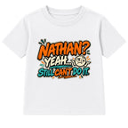 Nathan Still Can't Do It adult slogan t-shirt - White