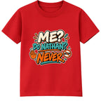 Me Do Nathan Never adult slogan t-shirt - Red