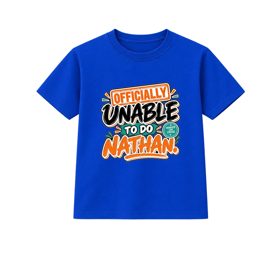Officially Unable To Do Nathan adult slogan t-shirt - Blue